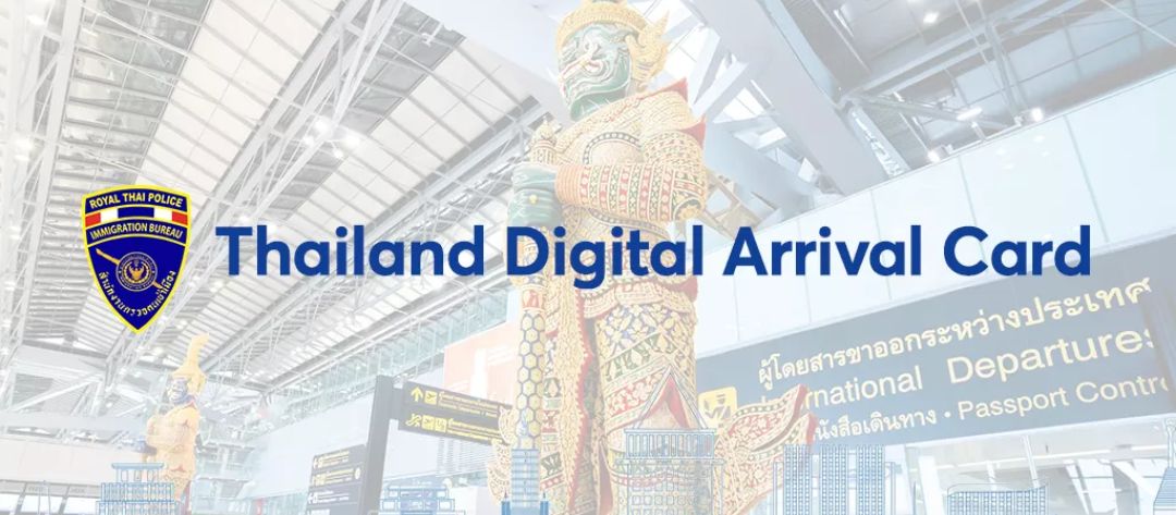 Thailand launches Digital Arrival Card system for foreign visitors, clarifies application rules
